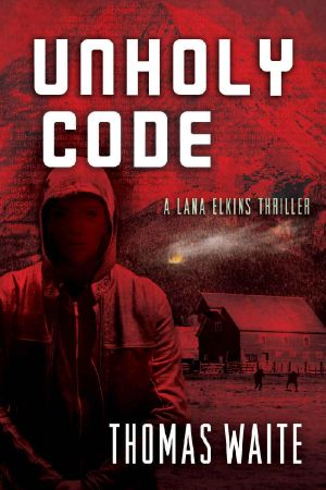 [Lana Elkins 03] • Unholy Code